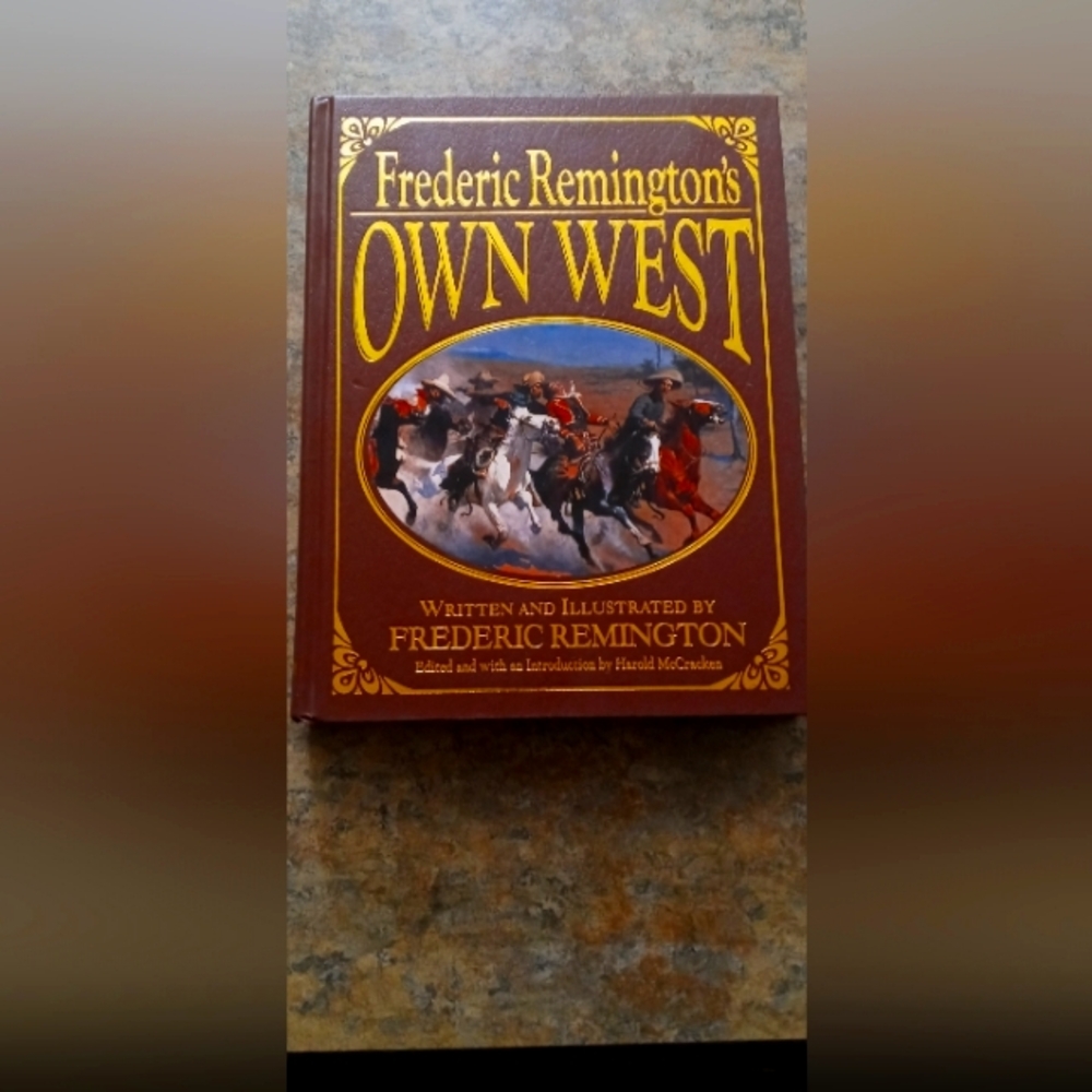 Frederic Remington's Own West Hardcover Book - Burgundy & Gold